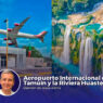 Aeropuerto Internacional de Tamuín y la Riviera Huasteca