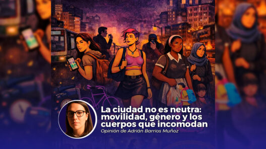 La ciudad no es neutra: movilidad, género y los cuerpos que incomodan