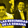 Las Resumidas de la Semana de San Luis Potosí con Sergio Torres Martínez | 25 de junio de 2026